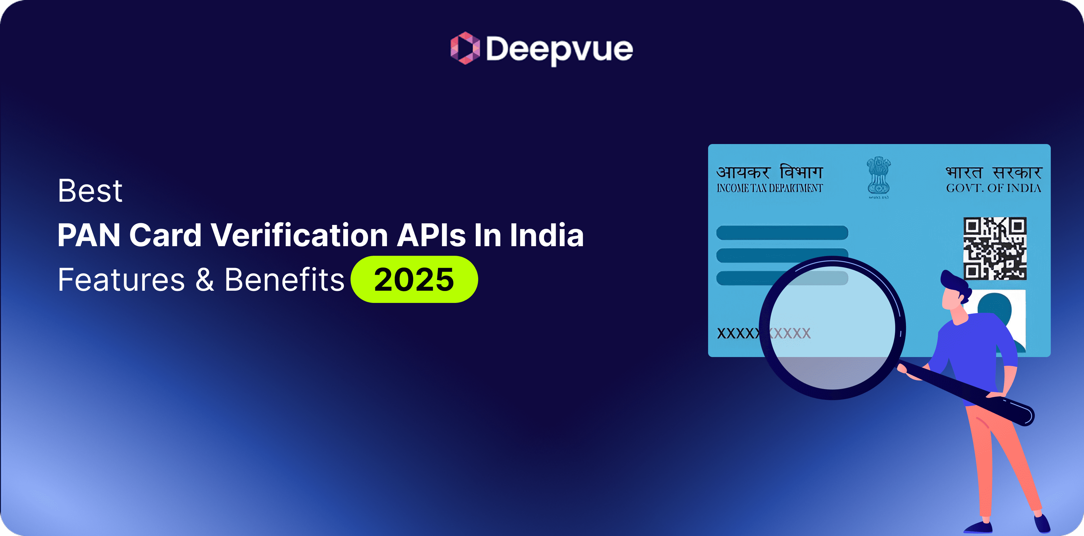 A digital graphic showing a magnified Indian PAN card and text about the best PAN card verification APIs in India for 2025, by Deepvue.