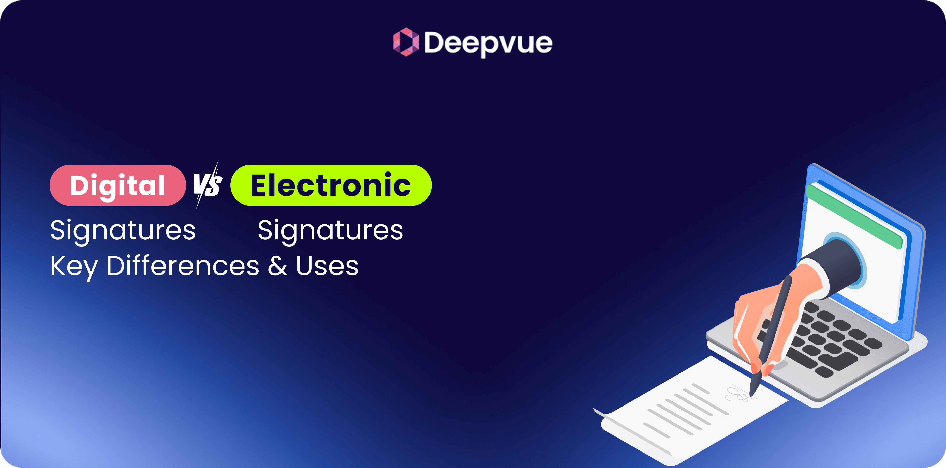 Illustration comparing digital signatures and electronic signatures with a hand signing a document on a tablet, highlighting key differences and uses.
