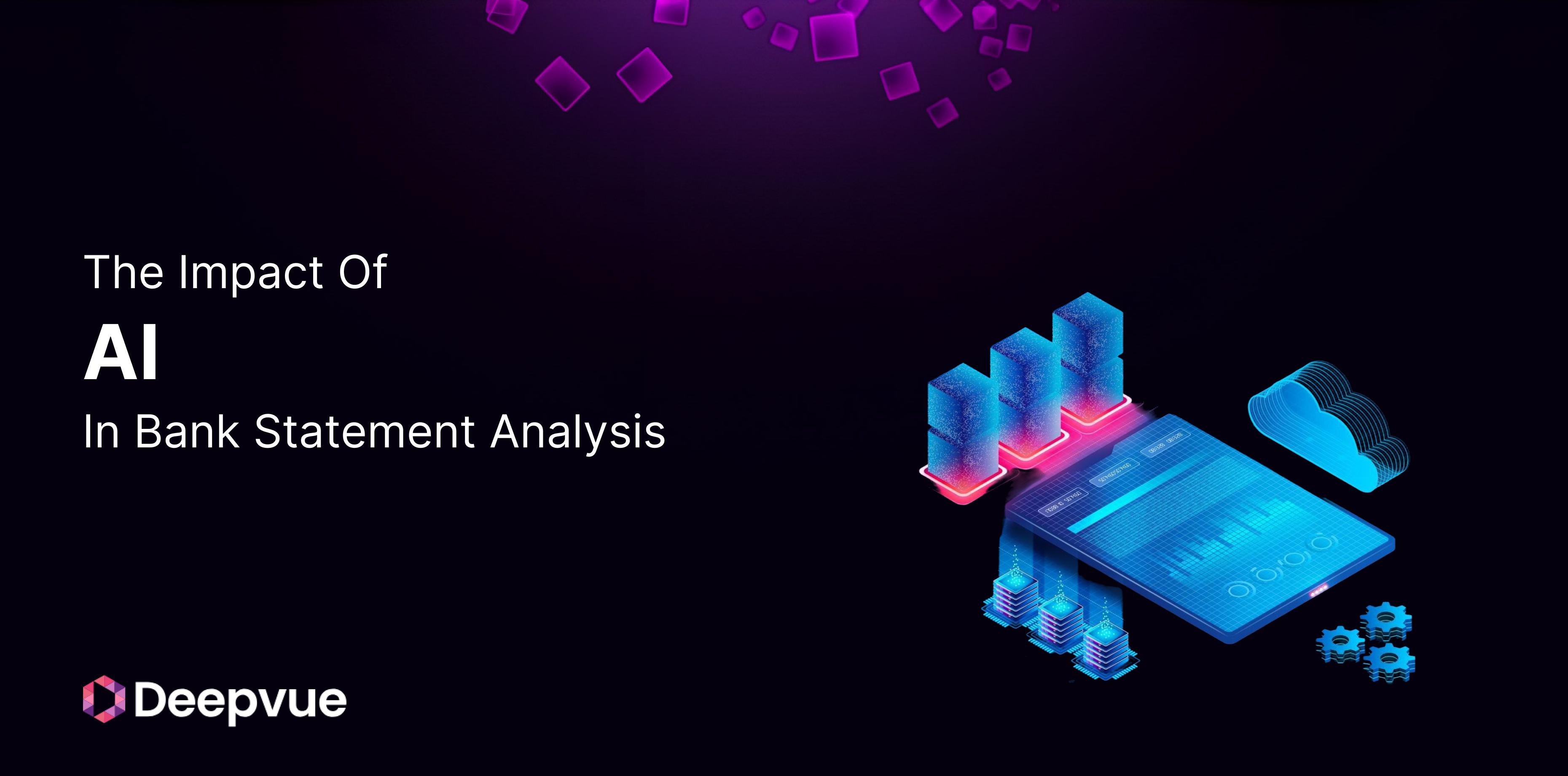A digital illustration showing the impact of AI in bank statement analysis, with neon graphics of data, buildings, and the Deepvue logo on a dark background.