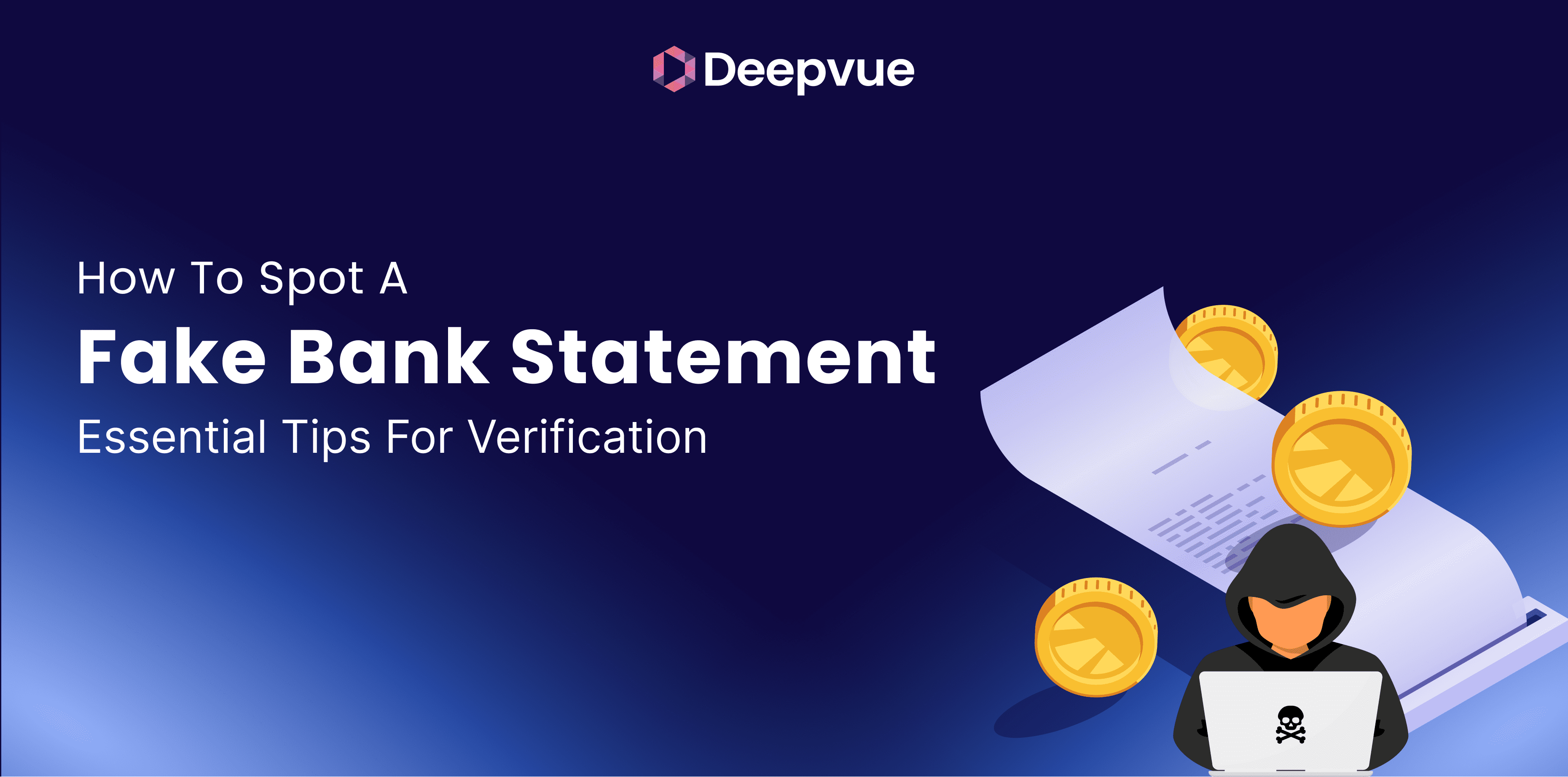 A digital graphic with the text “How To Spot A Fake Bank Statement—Essential Tips For Verification,” featuring a hooded figure with a laptop, coins, and a bank statement to highlight bank statement verification.